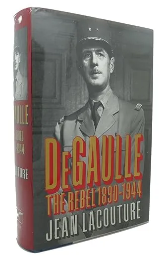 De Gaulle: The Rebel, 1890-1944