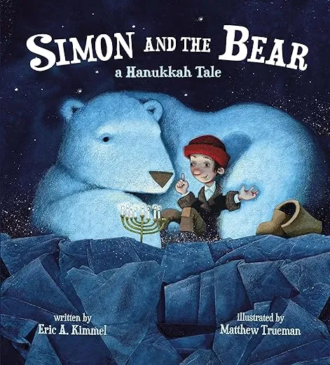Simon and the Bear: A Hanukkah Tale