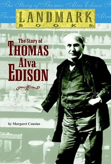The Story of Thomas Alva Edison (Landmark Books)