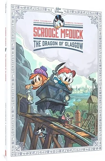 The Life and Times of Scrooge McDuck: The Dragon of Glasgow (Disney Originals)