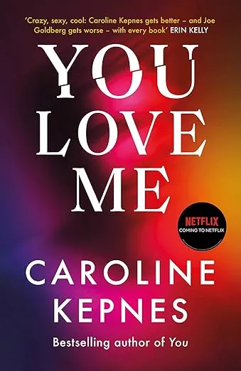You Love Me: the highly anticipated new thriller in the You series