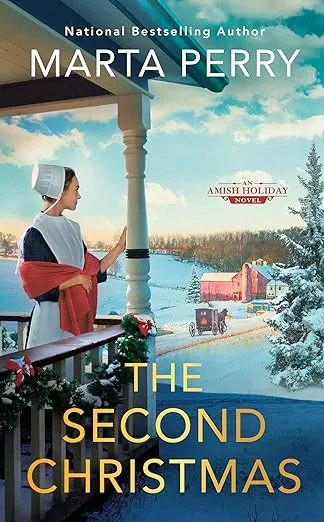 The Second Christmas (An Amish Holiday Novel)