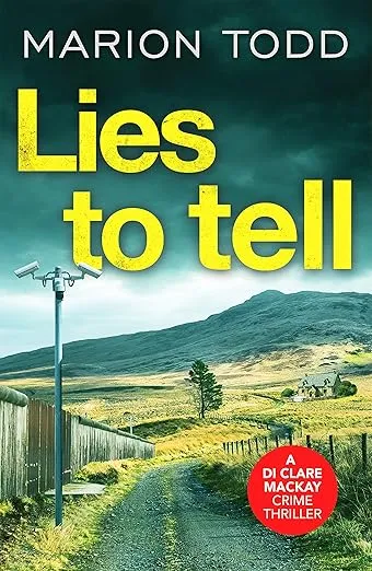Lies to Tell (Detective Clare MacKay)