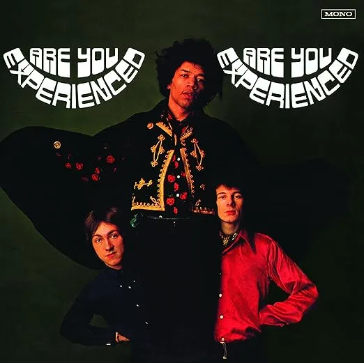 Are You Experienced Edition