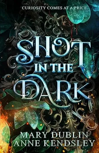 Shot in the Dark: A Spellbinding Enemies-to-Lovers Urban Fantasy Adventure (Shot in the Dark Series)