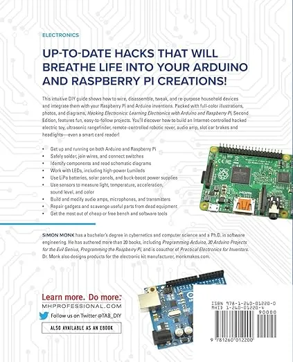 Hacking Electronics: Learning Electronics with Arduino and Raspberry Pi, Second Edition