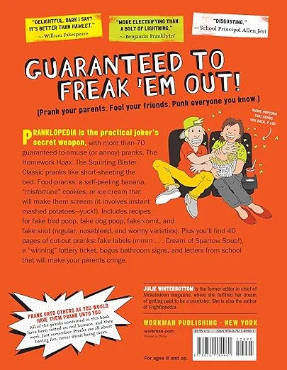 Pranklopedia: The Funniest, Grossest, Craziest, Not-Mean Pranks on the Planet!
