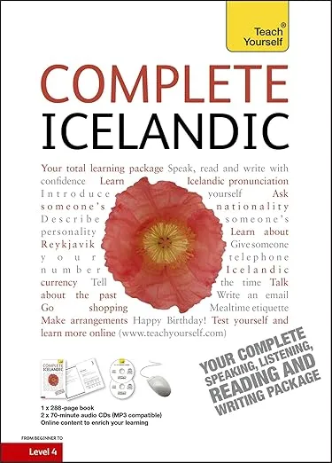 Complete Icelandic Beginner to Intermediate Course: (Book and audio support) Learn to read, write, speak and understand a new language (Teach Yourself)