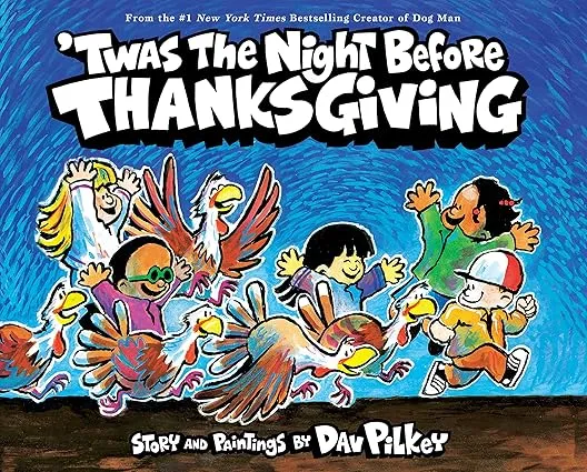 'Twas the Night Before Thanksgiving