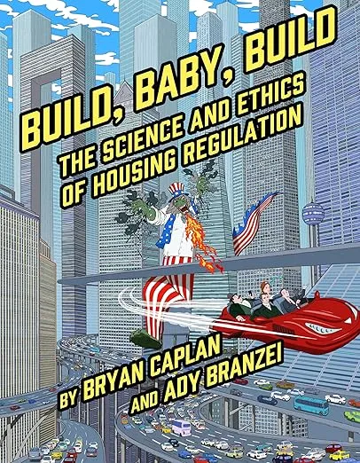 Build, Baby, Build: The Science and Ethics of Housing Regulation