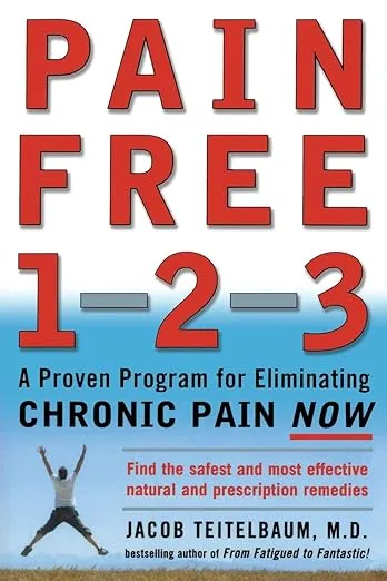 Pain Free 1-2-3: A Proven Program for Eliminating Chronic Pain Now