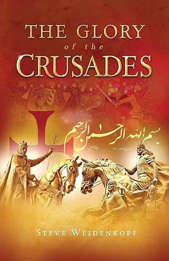 The Glory of the Crusades
