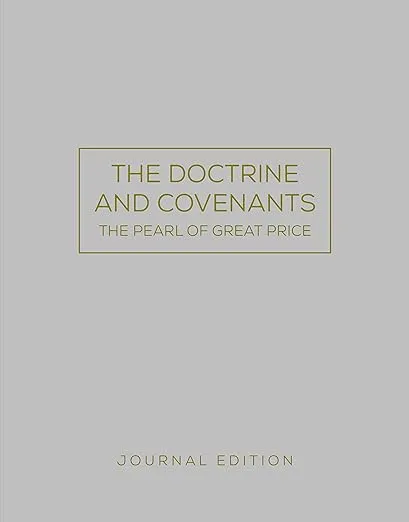 The Doctrine and Covenants and Pearl of Great Price Journal Edition (gray, unlined)