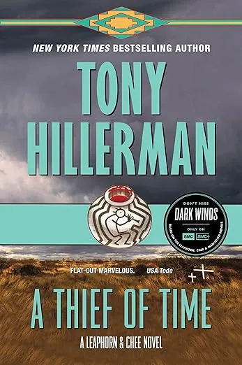 A Thief of Time: A Leaphorn and Chee Novel (A Leaphorn and Chee Novel, 8)