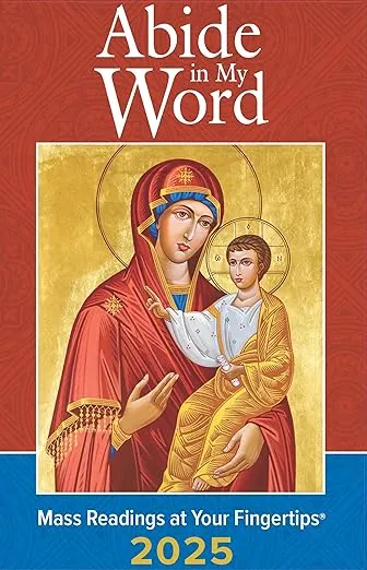 Abide in My Word 2025: Mass Readings at Your Fingertips