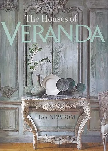 The Houses of VERANDA: The Art of Living Well