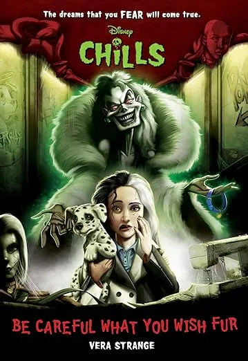 Be Careful What You Wish Fur-Disney Chills, Book Four