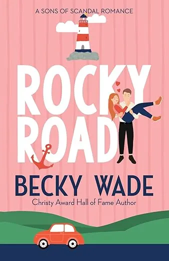 Rocky Road: A Sweet "Fake Relationship" Romance (Sons of Scandal)
