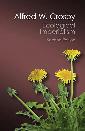Ecological Imperialism (Canto Classics)