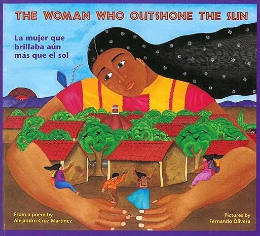 La mujer que brillaba aún más que el sol / The Woman Who Outshone the Sun