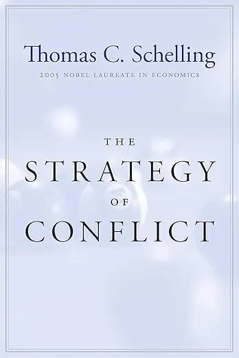 The Strategy of Conflict: With a New Preface by the Author