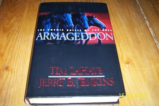 Armageddon: The Cosmic Battle of the Ages (Left Behind #11)
