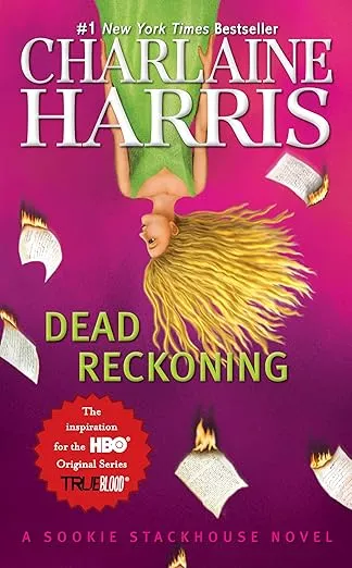 Dead Reckoning (Sookie Stackhouse/True Blood, Book 11)