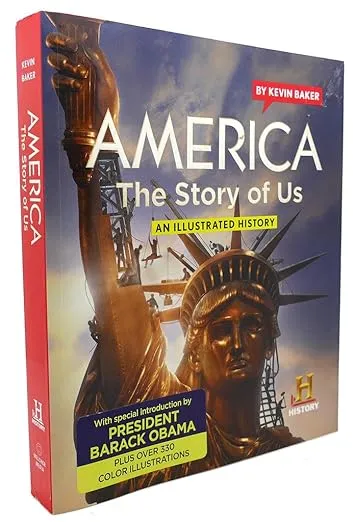 America The Story of Us: An Illustrated History