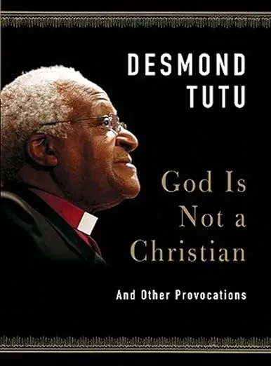 God Is Not a Christian: And Other Provocations