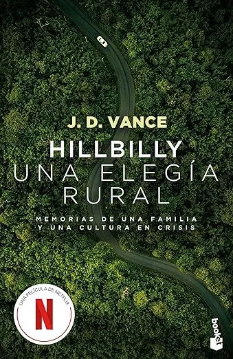 Hillbilly, una elegía rural: Memorias de una familia y una cultura en crisis (Edición de la Película) / Hillbilly Elegy (Movie Tie-In) (Spanish Edition)