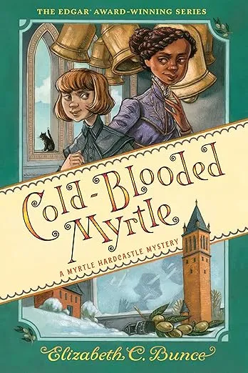 Cold-Blooded Myrtle (Myrtle Hardcastle Mystery 3)
