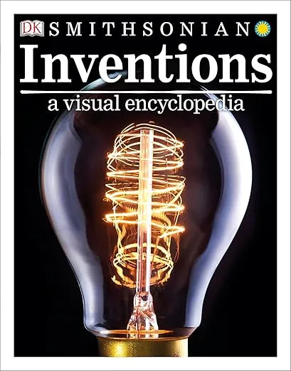 Inventions: A Visual Encyclopedia (DK Children's Visual Encyclopedias)