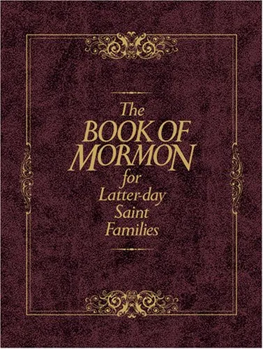 The Book of Mormon for Latter-Day Saint Families