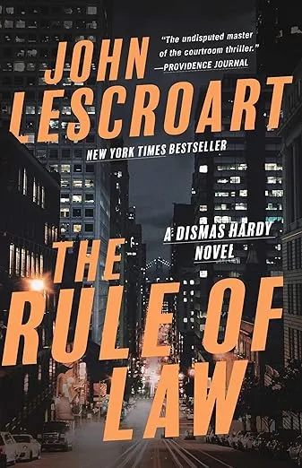 The Rule of Law: A Novel (18) (Dismas Hardy)