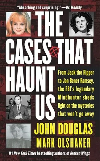 The Cases That Haunt Us