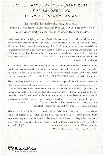 Moral Leadership for a Divided Age: Fourteen People Who Dared to Change Our World