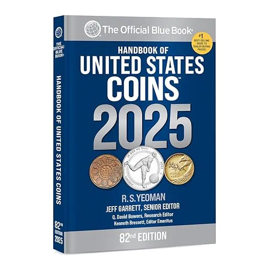 The Official "BlueBook" Handbook of United States Coins 2025 (Handbook of United State Coins)