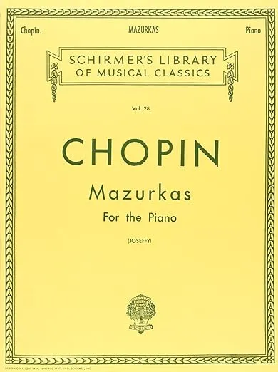 Chopin: Mazurkas For The Piano (Schirmer's Library of Musical Classics Vol. 28.)