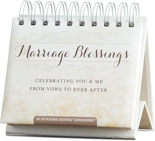 DaySpring - Marriage Blessings - Celebrating You & Me From Vows to Ever After - An Inspirational DaySpring DayBrightener - Perpetual Calendar (70943)