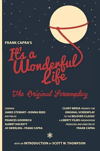 It's a Wonderful Life: The Original Screenplay