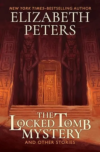 The Locked Tomb Mystery: and Other Stories