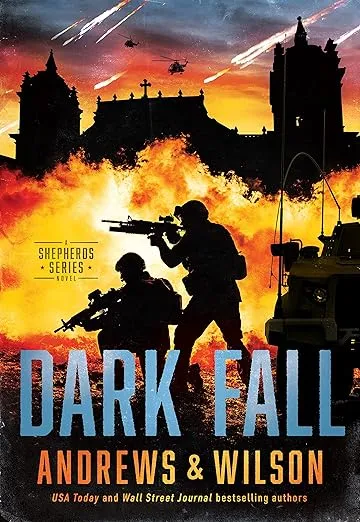 Dark Fall (The Shepherds Series Book 3): A Military and Supernatural Warfare Thriller