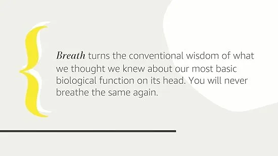 Breath: The New Science of a Lost Art