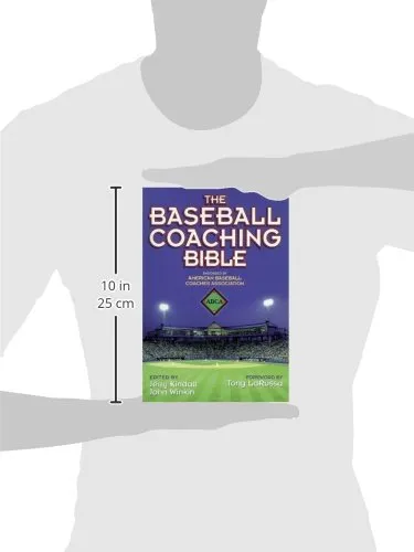 The Baseball Coaching Bible (The Coaching Bible)