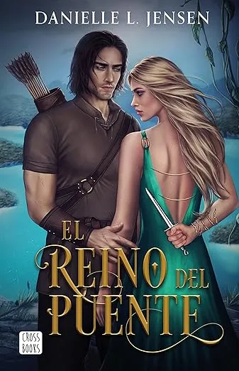 El Reino del Puente (Spanish Edition)