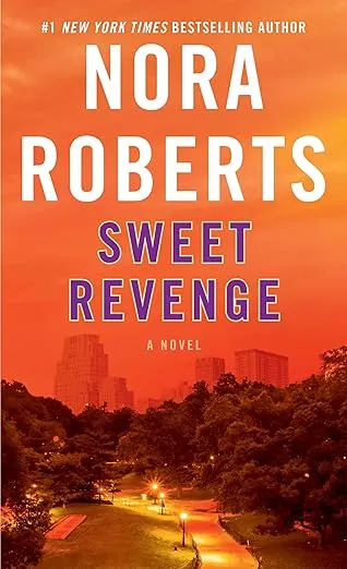 Sweet Revenge: A Novel