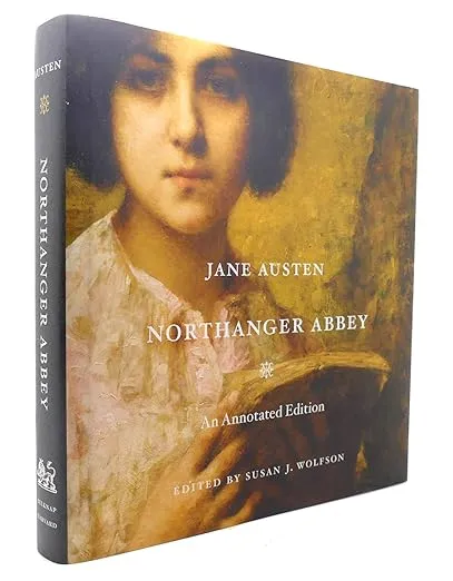 Northanger Abbey: An Annotated Edition