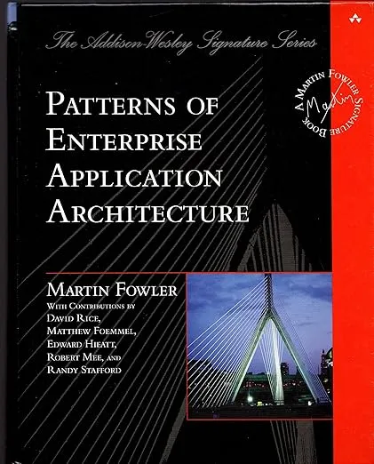 Patterns of Enterprise Application Architecture