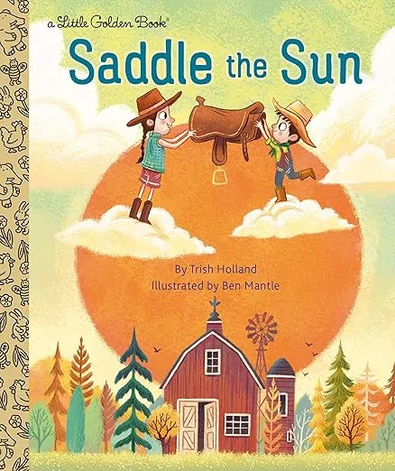 Saddle the Sun (Little Golden Book)